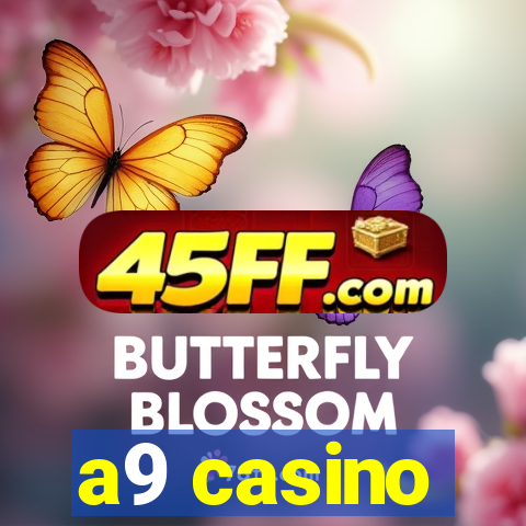 a9 casino